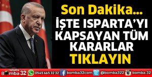 Isparta'yı kapsayan tüm kararlar