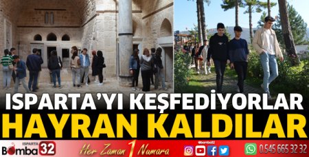 Isparta'yı keşfediyorlar