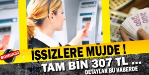 İŞSİZLERE MÜJDE 