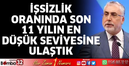 İşsizlik oranında son 11 yılın en düşük seviyesine ulaştık