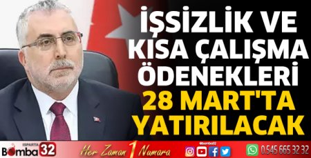 İşsizlik ve kısa çalışma ödenekleri 28 Mart'ta yatırılacak