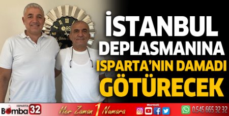 İstanbul deplasmanına götürecek