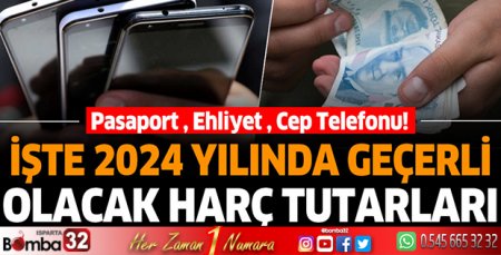 İşte 2024 yılında geçerli olacak harç tutarları