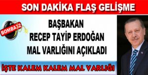 İŞTE BAŞBAKANIN MAL VARLIĞI