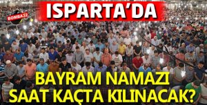 İŞTE BAYRAM NAMAZI SAATİ 