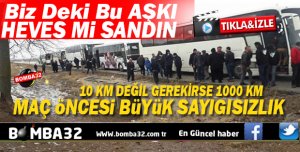 İŞTE DEPLASMANDA MAÇ ÖNCESİ BÜYÜK SAYIGISIZLIK 