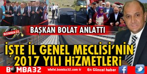 İŞTE İL GENEL MECLİSİ 2017 YILINDA HANGİ HİZMETLERİ YAPTI