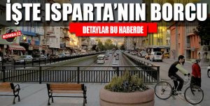 İşte Isparta ekonomisinin durumu