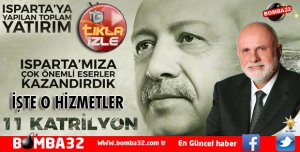 İŞTE ISPARTA'YA YAPILAN HİZMETLERİN VİDEOSU