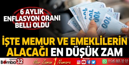 İşte memur ve emeklilerin alacağı en düşük zam