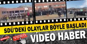 İŞTE O OLAYLARIN BAŞLAMA ANI !