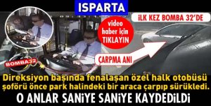 İŞTE SANİYE SANİYE O KAZA!