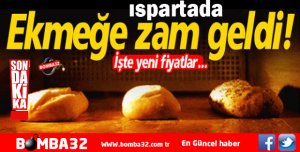 İŞTE YENİ EKMEK FİYATLARI