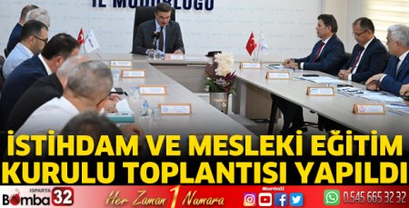 İstihdam ve Mesleki Eğitim Kurulu Toplantısı yapıldı