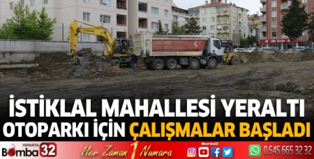 İstiklal Mahallesi yeraltı otoparkı için çalışmalar başladı