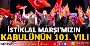 İstiklal Marşı’mızın Kabulünün 101. Yılı