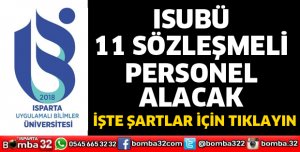 ISUBÜ 11 SÖZLEŞMELİ PERSONEL ALACAK