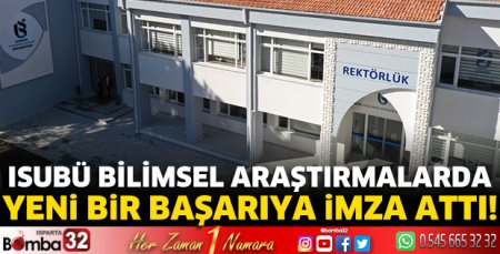 ISUBÜ bilimsel araştırmalarda yeni bir başarıya imza attı!
