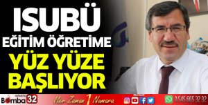 ISUBÜ eğitim öğretime yüz yüze başlıyor