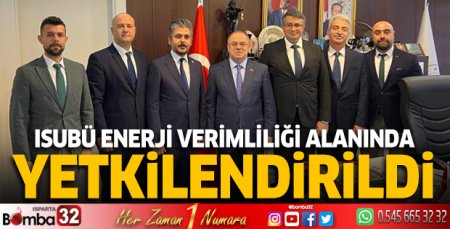 ISUBÜ, Enerji Verimliliği Alanında Yetkilendirildi