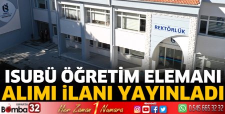 ISUBÜ Öğretim Elemanı Alımı İlanı yayınladı