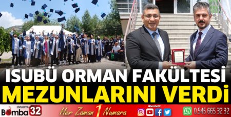 ISUBÜ Orman Fakültesi mezunlarını verdi