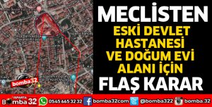ISUBÜ YERLEŞKESİ İÇİN MECLİSTEN ÖNEMLİ BİR KARAR