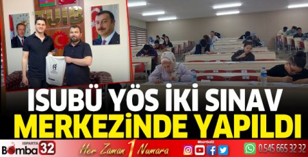 ISUBÜ YÖS, iki sınav merkezinde yapıldı