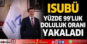 ISUBÜ yüzde 99’luk doluluk oranı yakaladı