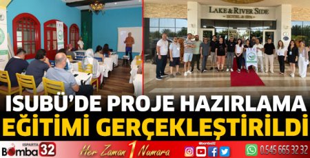 ISUBÜ’de Proje Hazırlama Eğitimi gerçekleştirildi