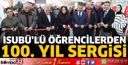 ISUBÜ’lü öğrencilerden 100. yıl sergisi