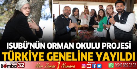ISUBÜ’nün Orman Okulu Projesi Türkiye geneline yayıldı