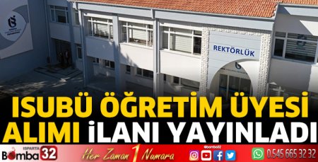 ISUBÜ'ye öğretim üyesi alınacak
