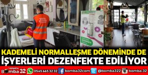 İşyerleri dezenfekte ediliyor