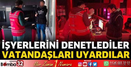 İşyerlerini denetlediler 