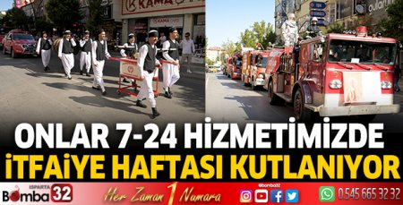 İtfaiye Haftası kutlanıyor