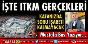 ITKM GERÇEKLERİ
