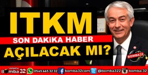 ITKM İNŞAATI 20 YIL SONRA BİTECEK Mİ?