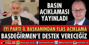 ITKM KONUSUNDA BAŞDEĞİRMEN’E DESTEK VERECEĞİZ