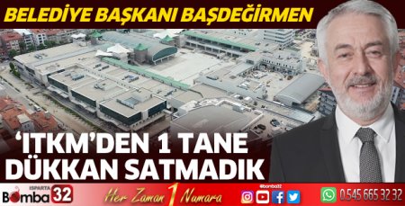 ITKM’den 1 tane dükkan satmadık
