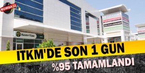 ITKM'DE SON 1 GÜN