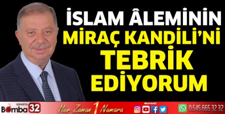 ITSO Başkanı Çelik’in Miraç Kandili mesajı