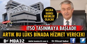ITSO PAZARTESİ’DEN İTİBAREN YENİ YERİNDE