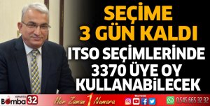 ITSO seçimlerinde 3370 üye oy kullanabilecek