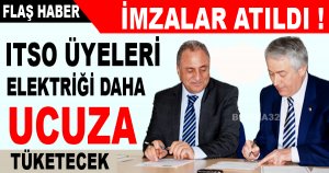 ITSO üyeleri elektriği daha ucuza tüketecek
