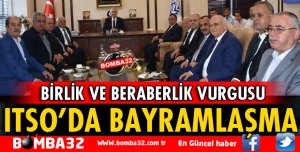 ITSO’DA BAYRAMLAŞMA YOĞUN GEÇTİ