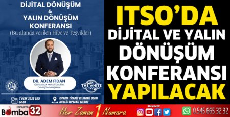 ITSO’da Dijital ve Yalın Dönüşüm Konferansı yapılacak
