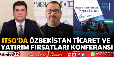 ITSO’da Özbekistan ticaret ve yatırım fırsatları konferansı