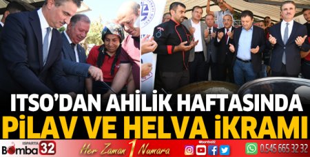 ITSO’dan Ahilik Haftasında pilav ve helva ikramı