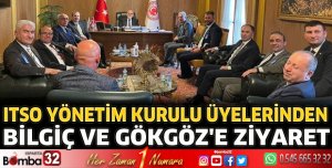 ITSO’dan Bilgiç ve Gökgöz’e ziyaret